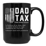Dad Tax Funny Definition 1 Black Coffee Mug - Black