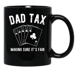 Dad Tax Games Black Coffee Mug - Black
