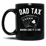 Dad Tax Games Black Coffee Mug