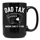Dad Tax Games Black Coffee Mug - Black