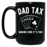 Dad Tax Games Black Coffee Mug