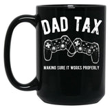 Dad Tax Gaming Black Coffee Mug