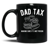 Dad Tax Junk Food Black Coffee Mug