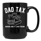 Dad Tax Junk Food Black Coffee Mug - Black