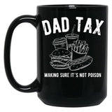 Dad Tax Junk Food Black Coffee Mug