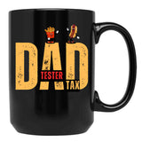 Dad Tax Tester Black Coffee Mug - Black