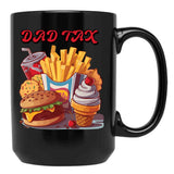 Dad Tax Mug, Father Days 3 Black Coffee Mug - Black