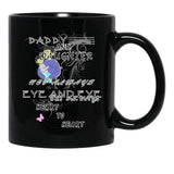 Daddy And Daughter Not Always Eye To Eye But Always Heart To Heart (11) Black Coffee Mug - Black