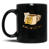 Dads Coffee Tax Black Coffee Mug