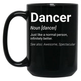 Dancer Funny Definition Gift Black Coffee Mug, Gift Coffee Mug