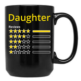 Daughter 5-Star Review Black Coffee Mug - Black
