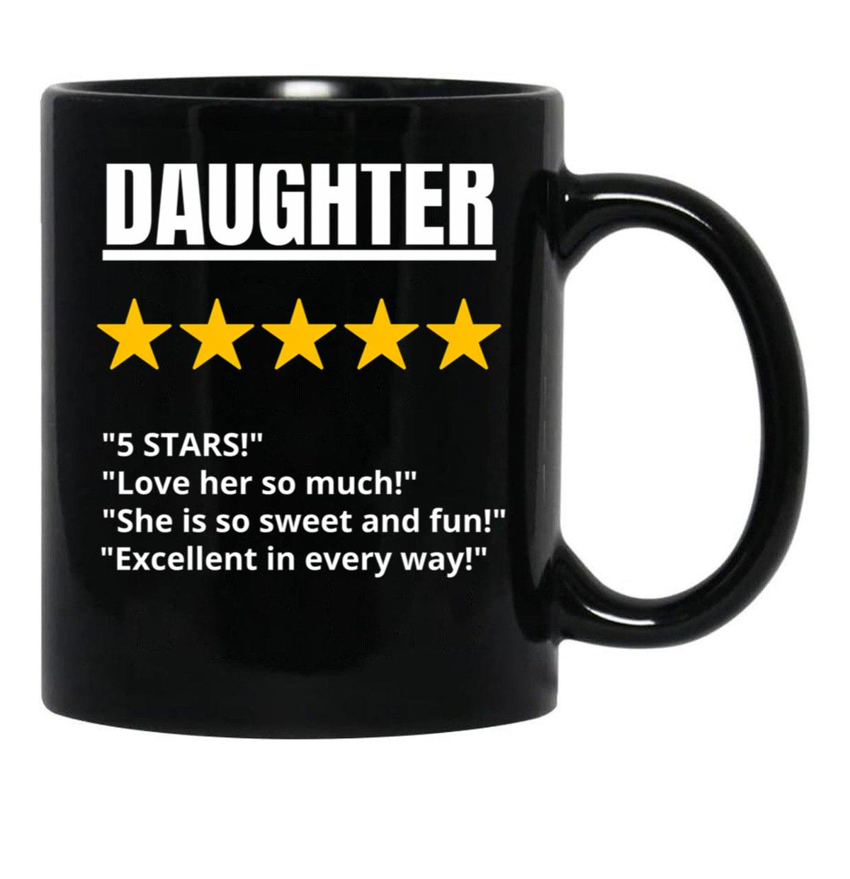 Daughter Gift 5 Star (1) Black Coffee Mug - Black