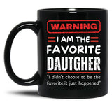 Daughter In Law Is My Favorite Child Funny Dad Saying Father'S Day Black Coffee Mug
