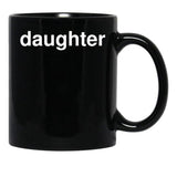 Daughter (4) Black Coffee Mug - Black