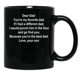 Dear Dad Favorite Dad White Text Son Black Coffee Mug - Black