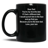 Dear Dad Favorite Dad White Text Son Black Coffee Mug