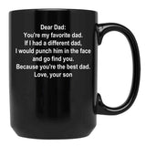 Dear Dad Favorite Dad White Text Son Black Coffee Mug - Black