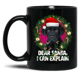 Dear Santa I Can Explain - Funny Black Labrador Black Coffee Mug, Gift Coffee Mug
