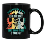 Dentist Cyclist Design Black Coffee Mug, Gift Coffee Mug - Black