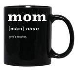 Dictionary Definition Of A Mom Black Coffee Mug, Gift Coffee Mug - Black