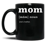Dictionary Definition Of A Mom Black Coffee Mug, Gift Coffee Mug
