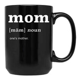 Dictionary Definition Of A Mom Black Coffee Mug, Gift Coffee Mug - Black