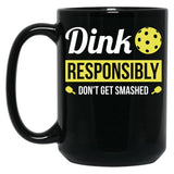 Dink Responsibly Funny Pickleball Black Coffee Mug, Gift Coffee Mug