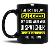 Dispatcher Gift Black Coffee Mug, Gift Coffee Mug