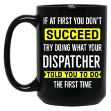 Dispatcher Gift Black Coffee Mug, Gift Coffee Mug