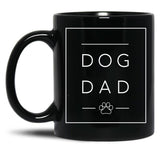 Dog Dad Black Coffee Mug, Gift Coffee Mug