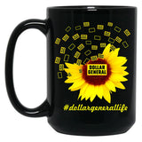 Dollar General Life Sunflower Funny Classic Black Coffee Mug, Gift Coffee Mug
