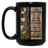 Dragonfly You Are My Life Black Coffee Mug