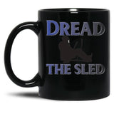 Dread The Sled Hockey Black Coffee Mug, Gift Coffee Mug