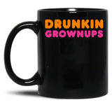 Drunkin Grownups Funny Humor Novelty Black Coffee Mug, Gift Coffee Mug