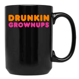 Drunkin Grownups Funny Humor Novelty Black Coffee Mug, Gift Coffee Mug - Black