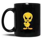 Duck You Motherducker Black Coffee Mug, Gift Coffee Mug