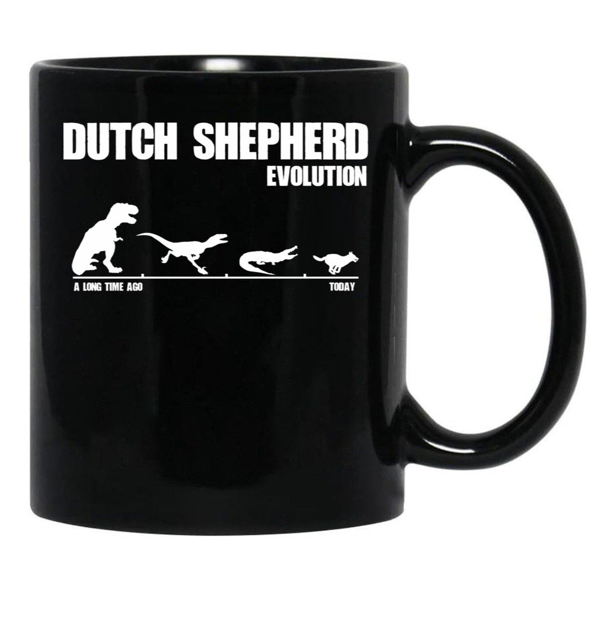 Dutch Shepherd Evolution - Funny Gift Black Coffee Mug, Gift Coffee Mug - Black