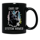 Ears Up System Armed Black Coffee Mug, Gift Coffee Mug - Black