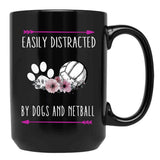 Easily Distracted By Dogs And Netball Netball Quote Netball Design Funny Netball Black Coffee Mug, Gift Coffee Mug - Black