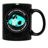 Easily Distracted By Motherhood Journey Black Coffee Mug, Gift Coffee Mug - Black