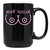 Eat Local Breastfeeding Support Nursing Mothers Black Coffee Mug, Gift Coffee Mug - Black
