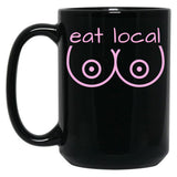 Eat Local Breastfeeding Support Nursing Mothers Black Coffee Mug, Gift Coffee Mug