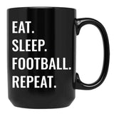 Eat Sleep Football Repeat Black Coffee Mug, Gift Coffee Mug - Black