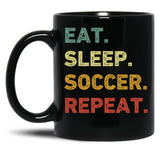Eat Sleep Soccer Repeat Retro Funny Soccer Black Coffee Mug, Gift Coffee Mug