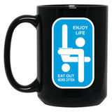 Enjoy Life Eat Out More Black Coffee Mug, Gift Coffee Mug