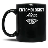 Entomologist Mom Black Coffee Mug, Gift Coffee Mug