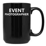 Event Photographer Official Job Staff Pictures Black Coffee Mug, Gift Coffee Mug - Black