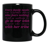 Every Family Needs One Unstable Mom Black Coffee Mug, Gift Coffee Mug - Black