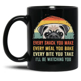 Every Sank You Make Every Male You Bake Every Bite You Take I Will Be Watching You Black Coffee Mug, Gift Coffee Mug