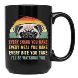 Every Sank You Make Every Male You Bake Every Bite You Take I Will Be Watching You Black Coffee Mug, Gift Coffee Mug - Black
